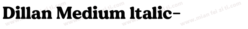 Dillan Medium ltalic字体转换